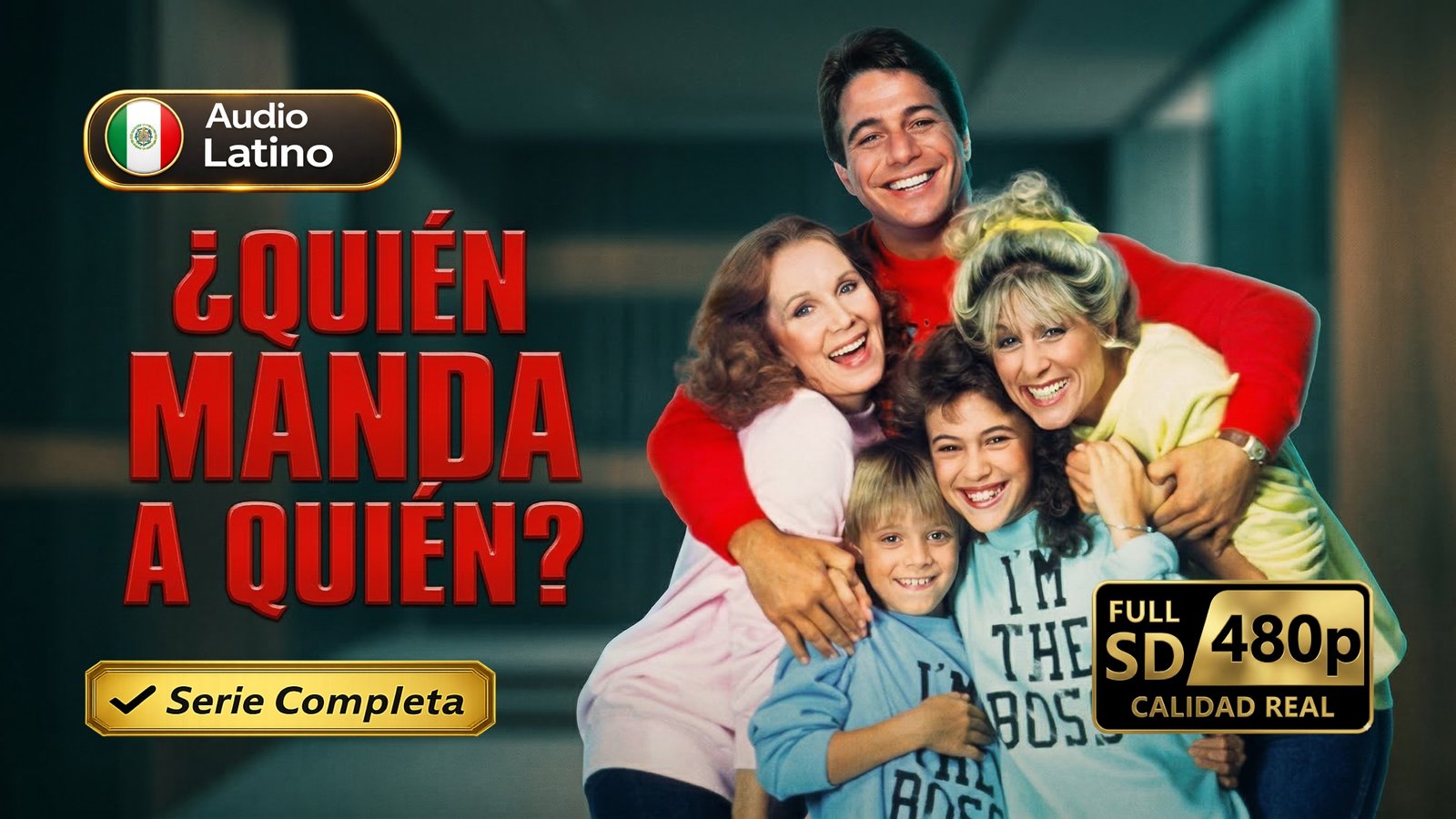 Quién Manda a Quién (1984) – Serie completa de comedia clásica inolvidable | Latino 480p