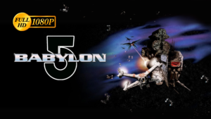 📺 Serie completa Babylon 5 [Latino] – [1080p]