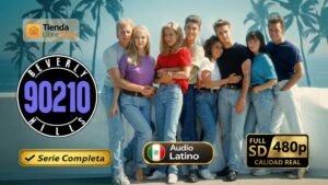 Beverly Hills 90210 (1990) – Serie completa drama juvenil inolvidable | Latino 480p
