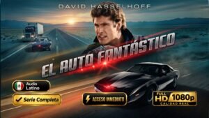 El Auto Fantástico (1982) – Clásico Inolvidable de Acción y Tecnología | Serie Completa Latino/Inglés 1080p HD