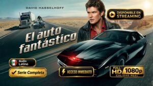 El auto fantástico (1982) – Serie de acción y tecnología inolvidable | Serie Completa Latino 1080p HD