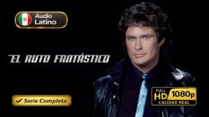 El auto fantástico (1982) – Serie de acción y tecnología inolvidable | Serie Completa Latino 1080p HD