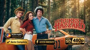 Los Dukes de Hazzard (1979) – Serie Clásica de Aventura inolvidable | Completa 480p Subtitulada