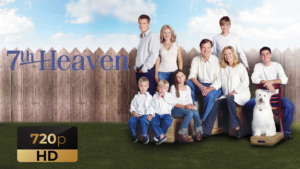 ✅ Serie completa 7th Heaven (Español latino - 720p) [Audio: Español latino]-Temporada completas