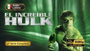 El Increíble Hulk (1978) – Serie clásica de superhéroes inolvidable | Serie Completa Latino 1080p HD