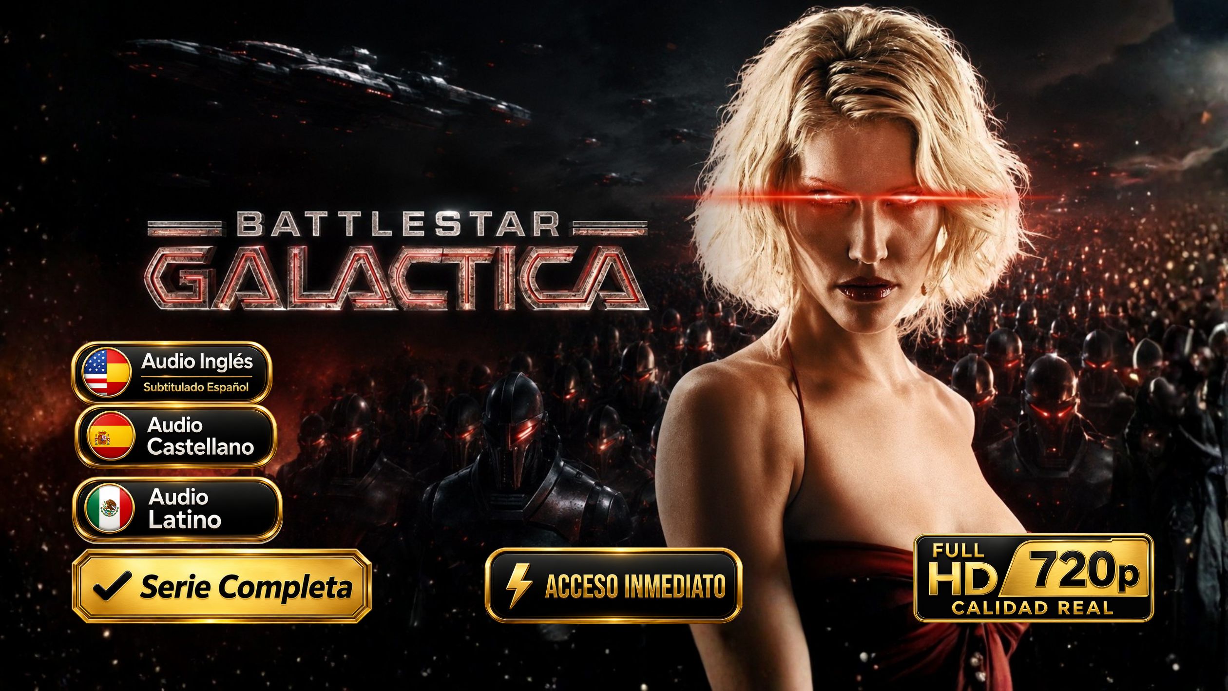 Battlestar Galactica (2004) – Serie Inolvidable Completa 4 Temporadas 73 Episodios | 720p Multi Latino-Inglés-Castellano