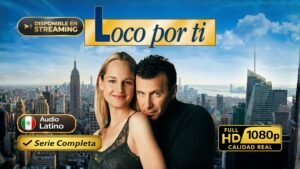 Loco por ti (1992) – Serie clásica de comedia romántica inolvidable | Serie Completa Latino 1080p HD