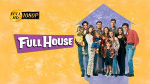 📺 Serie completa Full House [Latino] – [1080p]