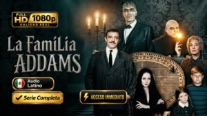 La Familia Addams (1964) – Serie clásica completa de comedia inolvidable | Latino 1080p HD