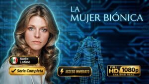 La Mujer Biónica (1976) – Serie completa de ciencia ficción clásica inolvidable | Latino 1080p HD