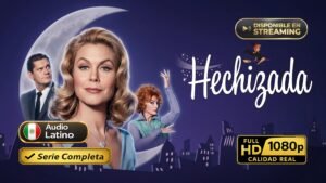 Hechizada (1964) – Una serie de comedia inolvidable | Serie Completa Latino 1080p HD