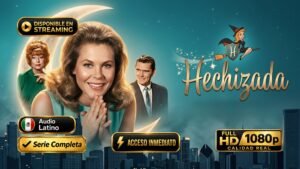 Hechizada (1964) – Una serie de comedia inolvidable | Serie Completa Latino 1080p HD