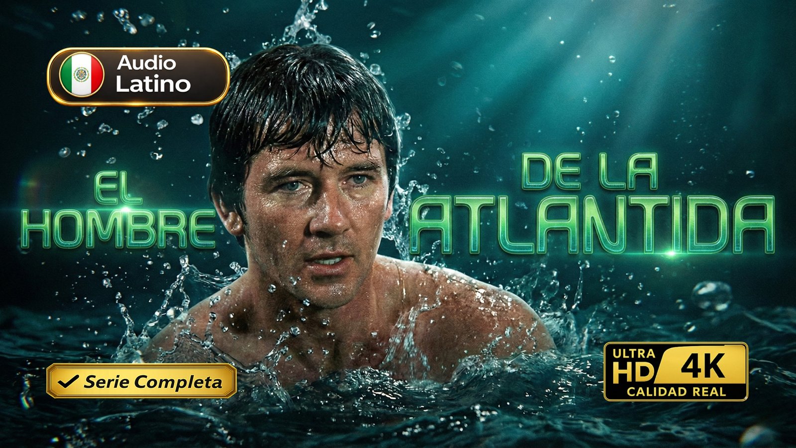 El Hombre de la Atlántida (1977) – Serie completa inolvidable remasterizada 4K 60FPS | Latino