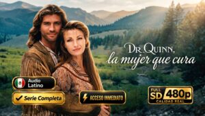 Dr. Quinn (1993) – Drama Western Inolvidable | Serie Completa 480p Latino