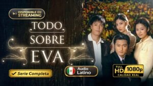 Todo sobre Eva (2000) – Drama coreano inolvidable | Serie Completa Latino 1080p HD