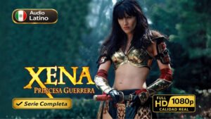 Xena: Princesa Guerrera (1995) – Serie épica de fantasía y acción inolvidable | Serie Completa Dual 1080p HD