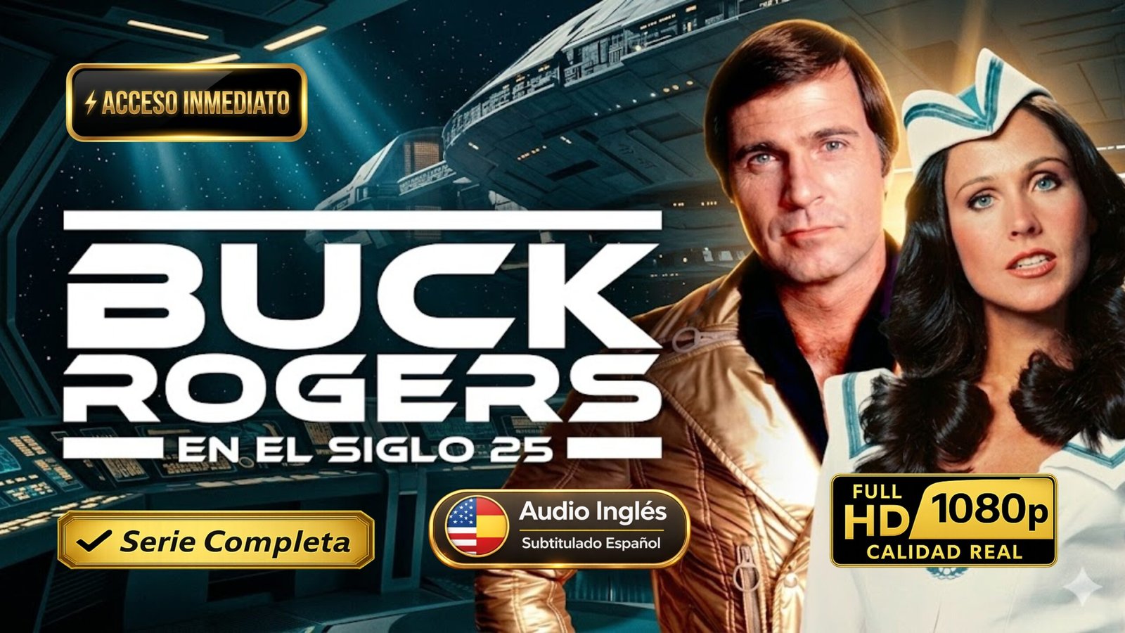 Buck Rogers en el Siglo 25 (1979) – Serie clásica de ciencia ficción inolvidable | Subtitulado 1080p HD
