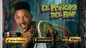 El Príncipe del Rap en Bel-Air (1990) – Serie Completa inolvidable | Latino 1080p