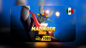 📺 Serie completa Mazinger Z [Latino] – [1080p]