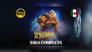📽️ Trilogía completa Volviendo al Futuro [Latino] – [1080p]