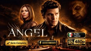 Ángel (1999) – Serie Sobrenatural Oscura inolvidable | Completa 480p Latino