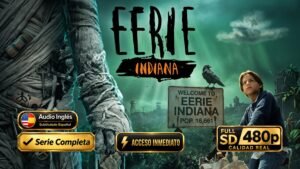 Eerie Indiana (1991) – Serie de Misterio Juvenil Inolvidable | Completa 480p Subtitulada