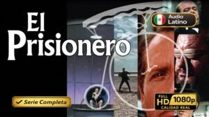 El Prisionero (1967) – Serie clásica de misterio inolvidable | Latino 1080p HD