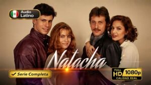 Natacha (1990) – Serie juvenil completa inolvidable | Latino 1080p HD