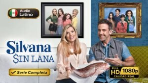 Silvana sin lana (2016) – Serie completa de comedia romántica inolvidable | Latino 1080p HD