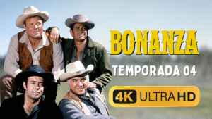 Bonanza (1959) Temporada 04 | 4K UHD Latino | Descarga ahora