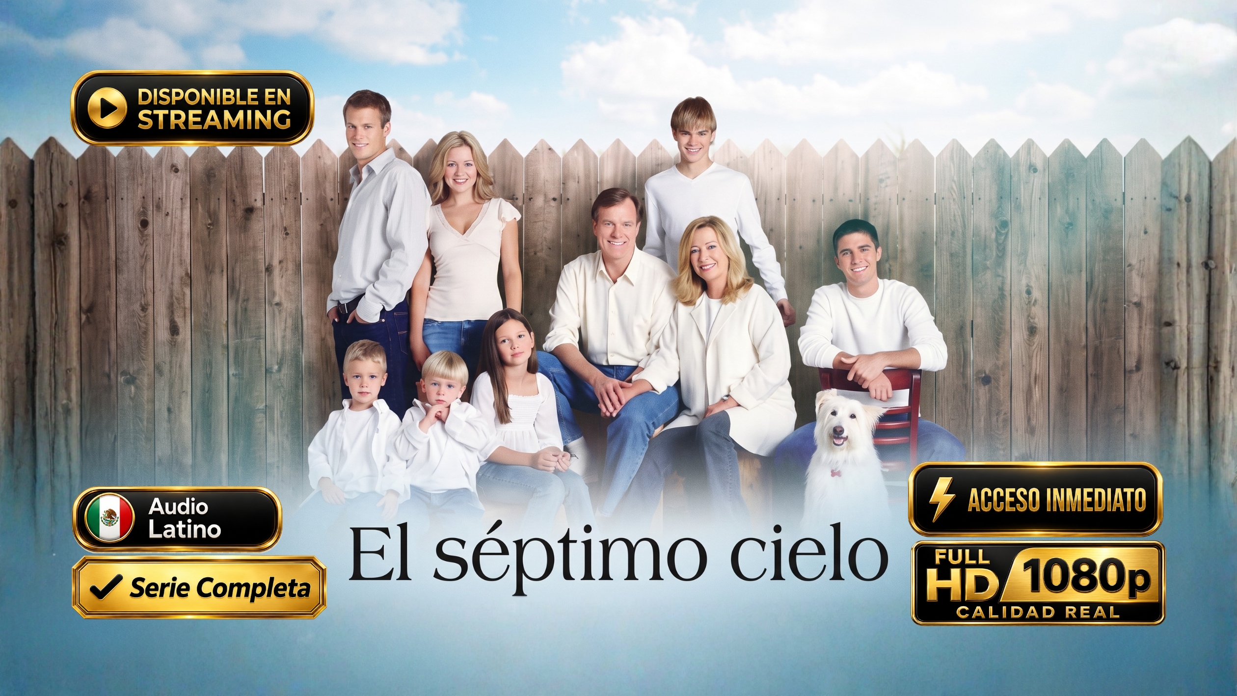 El Séptimo Cielo (1996) Serie Completa Latino | Drama Familiar Clásico e Inolvidable en 1080p