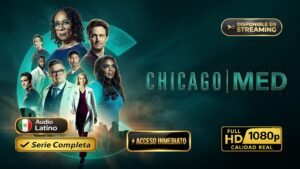 Chicago Med (2015) – Serie completa médica de emergencia inolvidable | Latino 1080p HD