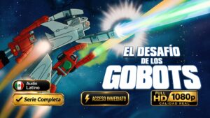 El Desafío de los GoBots (1984) Serie Completa 1080p Latino | Clásico e Inolvidable Animado Remasterizado