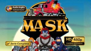 M.A.S.K. (1985) – Serie Animada Clásica Inolvidable | Serie Completa [480p]