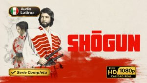 Shōgun (1980) – Miniserie histórica épica inolviable | Temporada 1 Latino 1080p HD