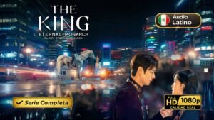 El Rey Eterno Monarca (2020) – Dorama completo de fantasía y romance | 1080p HD