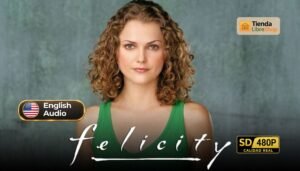 Felicity (1998) - Complete Series - [English | 480p]