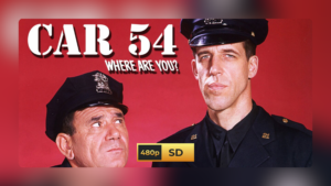 Car 54 Where Are You? (1961) - Complete Series