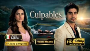 Culpables (2018) – Serie completa de drama y romance inolvidable | Latino 1080p HD