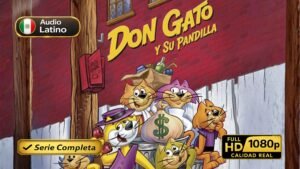 Don Gato y su Pandilla (1961) – Serie animada clásica completa inolvidable | Latino 1080p HD