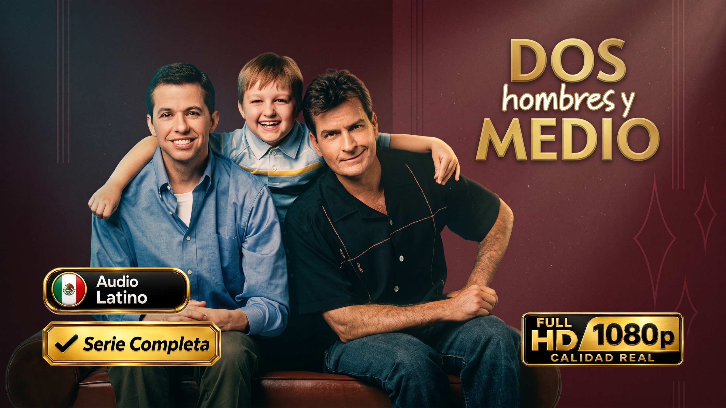 Dos Hombres y Medio Completa (2003) 1080p Latino | Sitcom Clásica Imperdible e Inolvidable