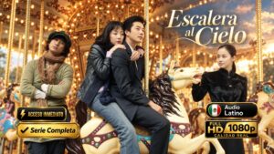 Escalera al cielo (2003) – Colección Inolvidable 1080p Español Latino | 22 Archivos