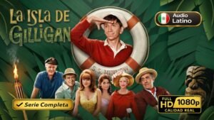 La isla de Gilligan (1964) – Serie completa clasica de comedia inolvidable | Latino 1080p HD