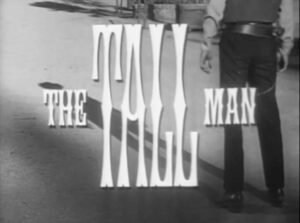 The Tall Man 480p 2 Seasons and 75 Episodes