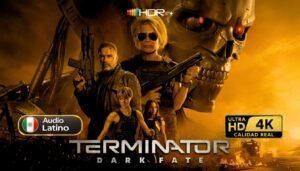 Terminator: Dark Fate (2019) - Edición Definitiva [4K Dolby Vision + HDR10] Latino-Castellano