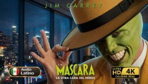 La Máscara (1994) - Edición Especial [4K - 60 FPS] Ultra Fluidez Latino