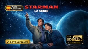 Starman (1986) – Serie completa ciencia ficcion clasica inolvidable | Castellano e Ingles 480p