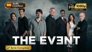 The Event (2010) – Serie completa misterio y ciencia ficcion inolvidable | Castellano 1080p