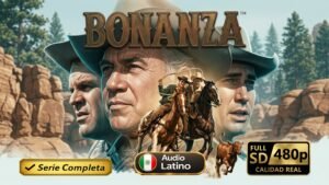 Bonanza (1959) – Serie clásica del viejo oeste inolvidable | Serie Completa Latino 480p