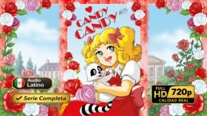 Candy Candy (1976) – Anime clásico inolvidable | Serie Completa Latino 720p